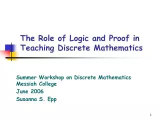The Role of Logic and Proof in Teaching Discrete Mathematics