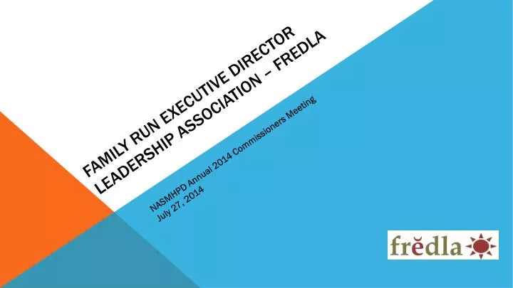 family run executive director leadership association fredla