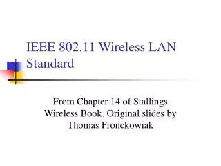 IEEE 802.11 Wireless LAN Standard