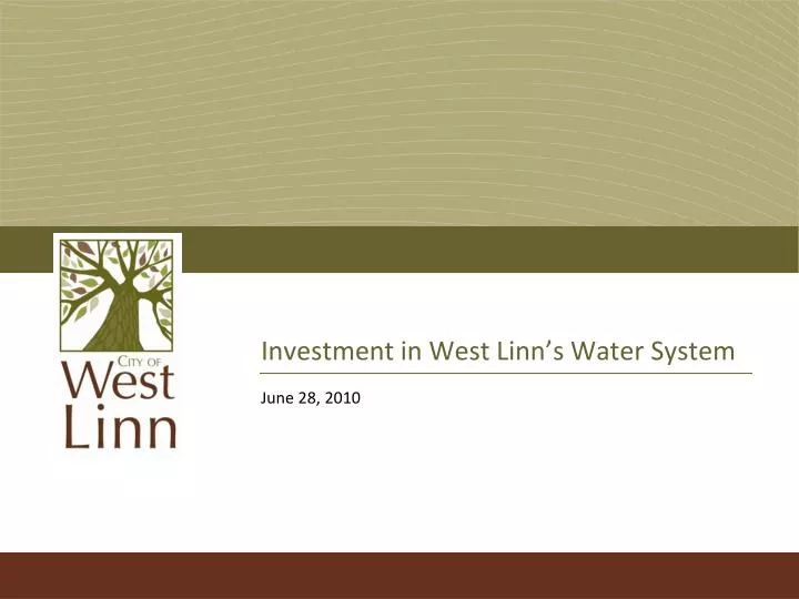 investment in west linn s water system