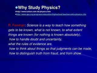 Why Study Physics? tuition.hk/physics.htm