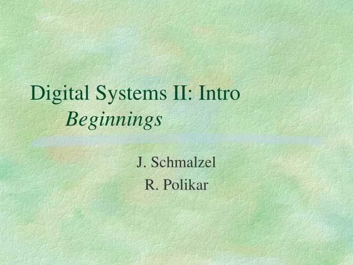 digital systems ii intro beginnings