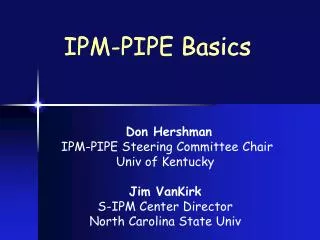 IPM-PIPE Basics