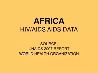 AFRICA HIV/AIDS AIDS DATA