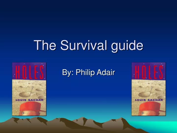 the survival guide