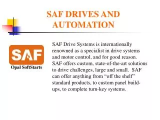 SAF DRIVES AND AUTOMATION