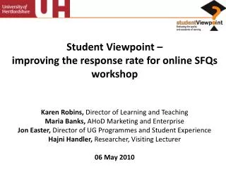 Student Viewpoint – improving the response rate for online SFQs workshop