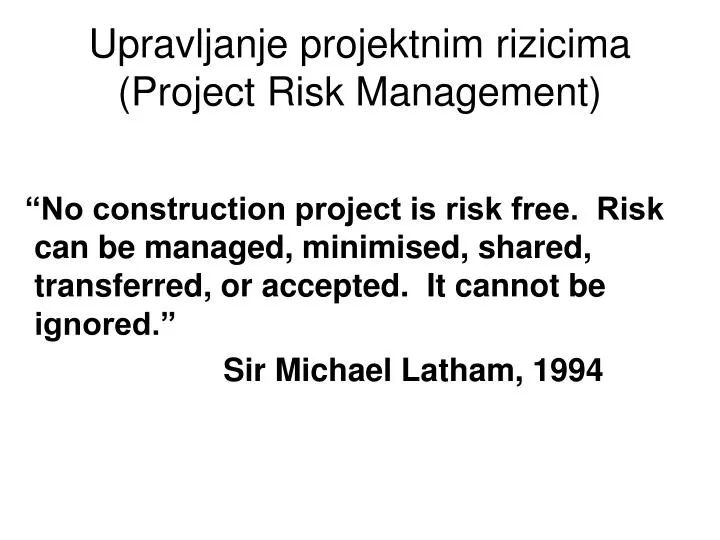 upravljanje projektnim rizicima project risk management