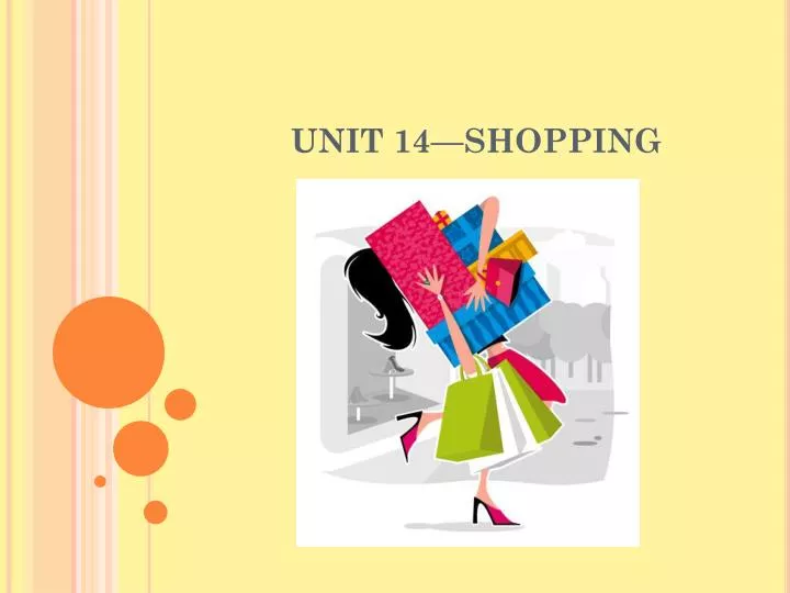 unit 14 shopping