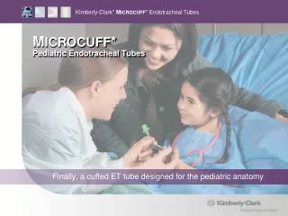 M ICROCUFF * Pediatric Endotracheal Tubes