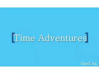 Time Adventures