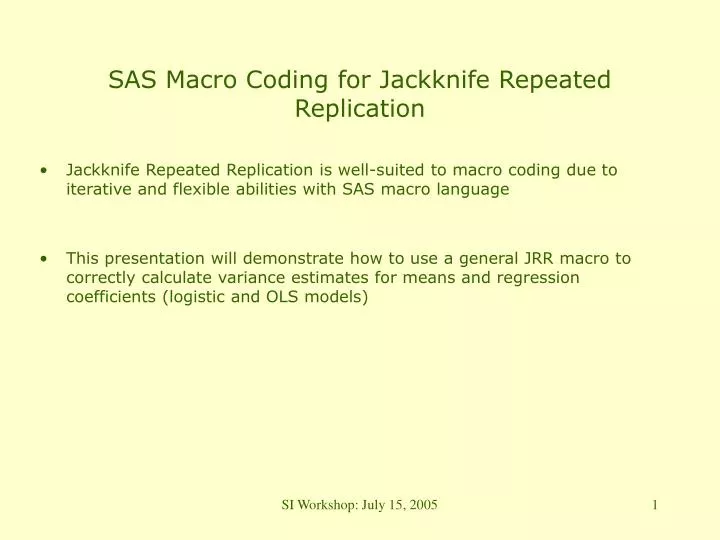 sas macro coding for jackknife repeated replication