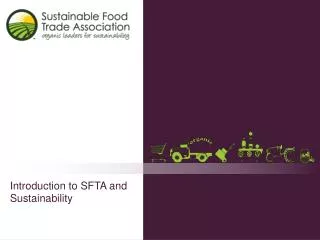 Introduction to SFTA and Sustainability