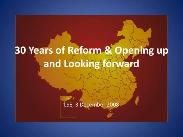 30 years of reform opening up and looking forward