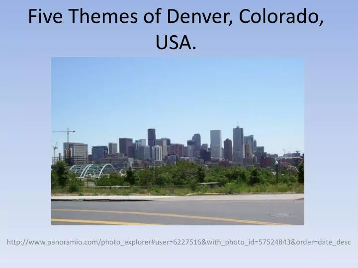 five themes of denver colorado usa