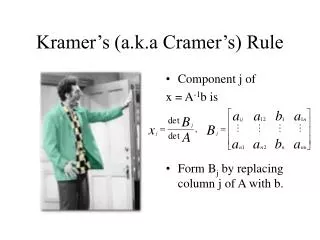 Kramer’s (a.k.a Cramer’s) Rule