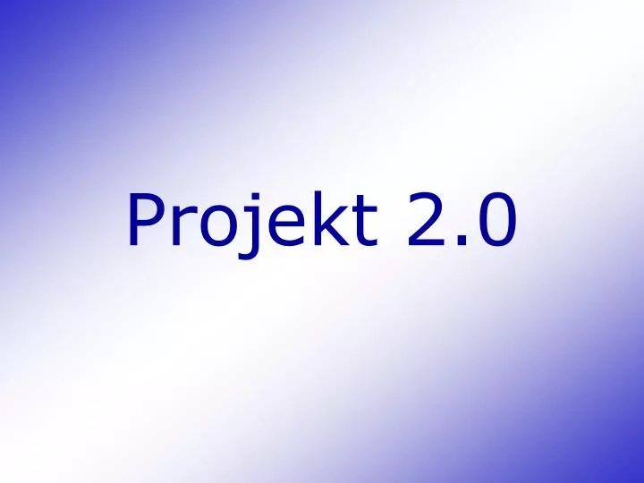 projekt 2 0