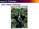 Area IV: Pollution - slide 1