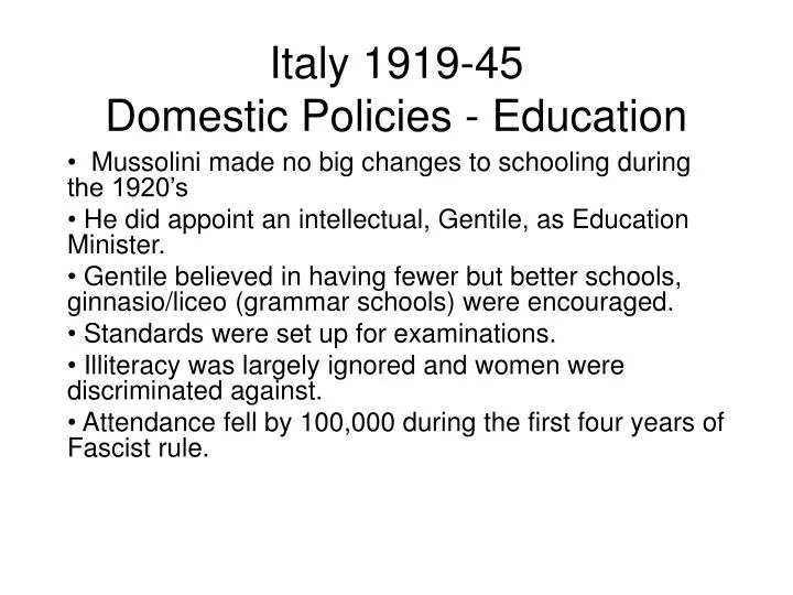 italy 1919 45 domestic policies education
