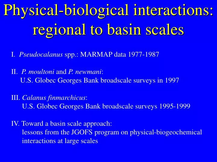 physical biological interactions regional to basin scales