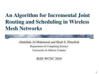 An Algorithm for Incremental Joint Routing and Scheduling in Wireless Mesh Networks