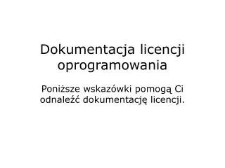 Dokumentacja licencji oprogramowania