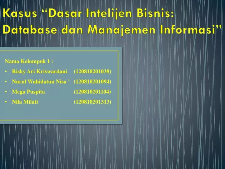 kasus dasar intelijen bisnis database dan manajemen informasi