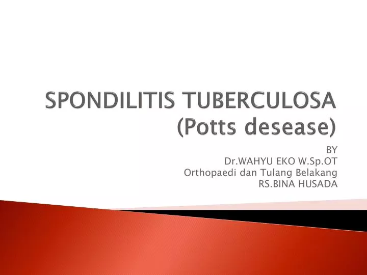 spondilitis tuberculosa potts desease