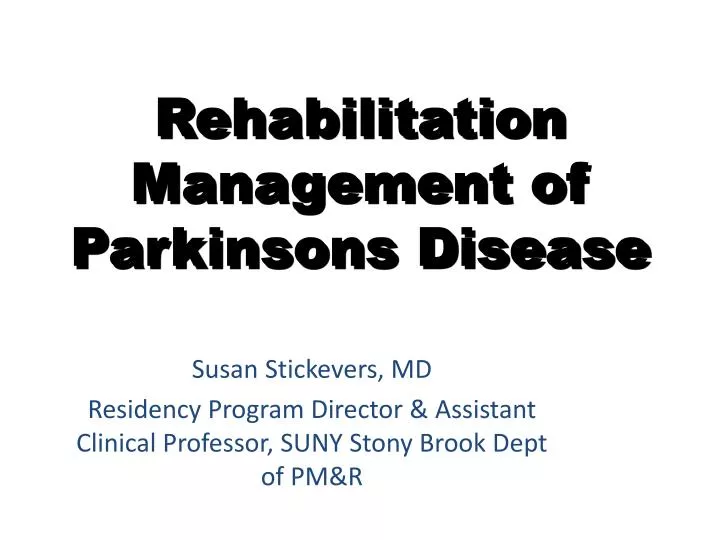 rehabilitation management of parkinsons disease