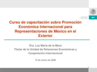 Mandato de Promoción SRE: “Más México en el Mundo”