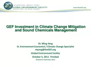 GEF Investment in Climate Change Mitigation and Sound Chemicals Management