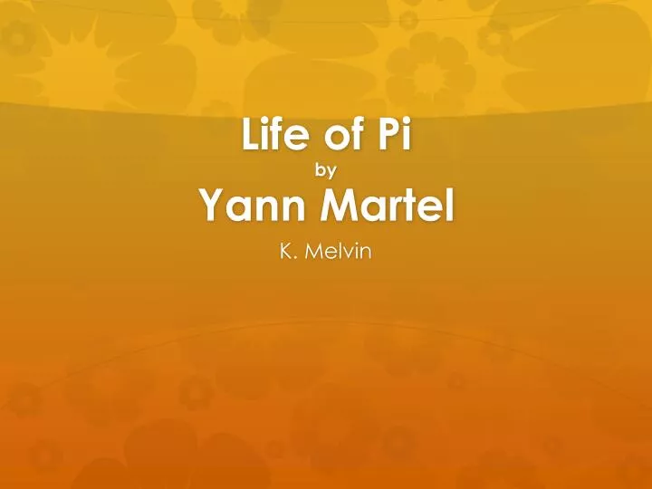 life of pi by yann martel