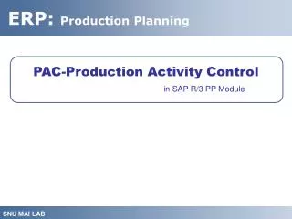 PAC-Production Activity Control in SAP R/3 PP Module