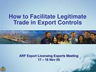How to Facilitate Legitimate Trade in Export Controls