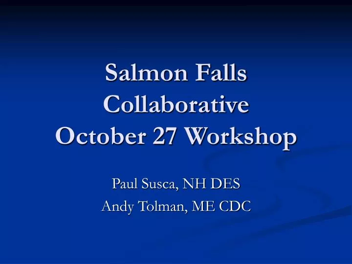 salmon falls collaborative october 27 workshop