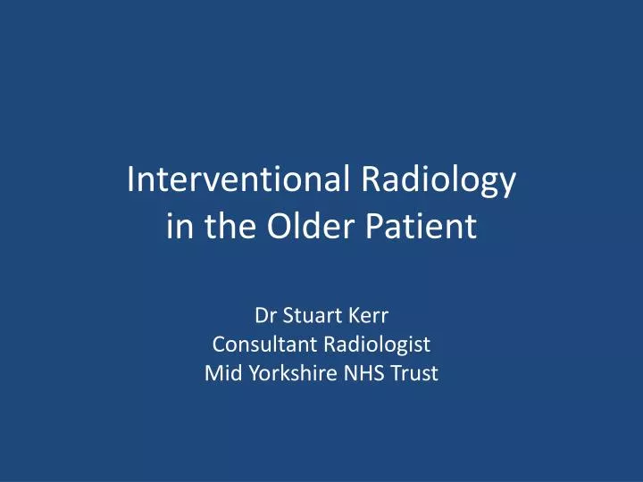 interventional radiology in the older patient