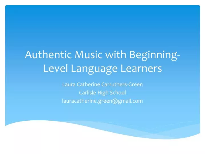 authentic music with beginning level language learners