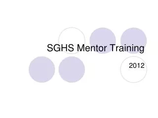 SGHS Mentor Training