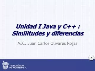 Unidad I Java y C++ : Similitudes y diferencias