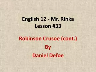 English 12 - Mr. Rinka Lesson #33