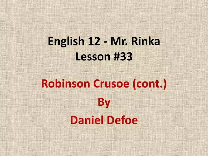 english 12 mr rinka lesson 33