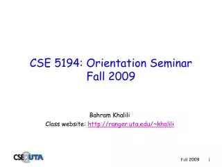 CSE 5194: Orientation Seminar Fall 2009