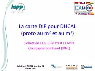 La carte DIF pour DHCAL (proto au m 2 et au m 3 )