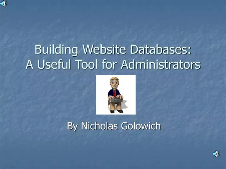 building website databases a useful tool for administrators