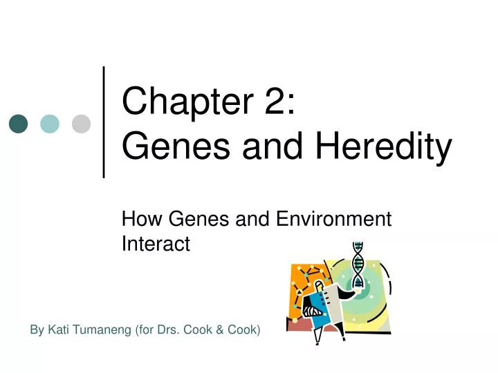 chapter 2 genes and heredity