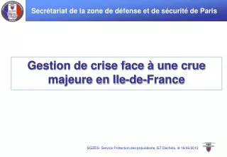 Gestion de crise face à une crue majeure en Ile-de-France