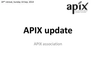 APIX update
