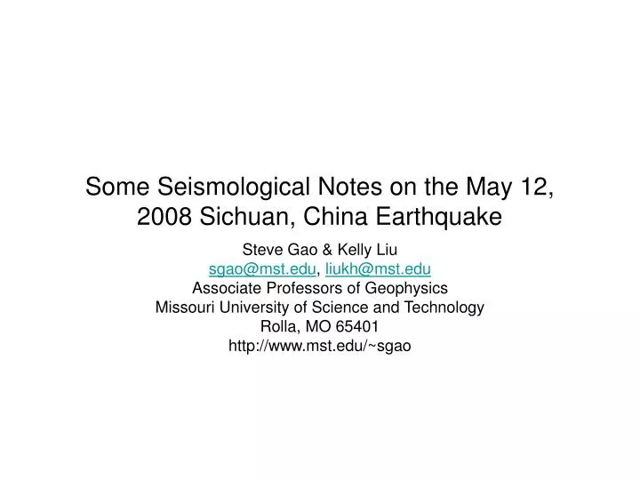 some seismological notes on the may 12 2008 sichuan china earthquake