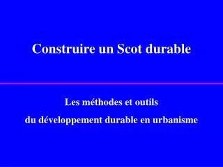 Construire un Scot durable