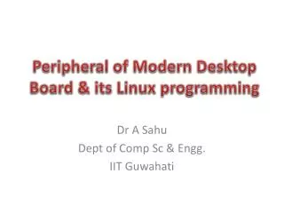 Peripheral of Modern Desktop Board &amp; its Linux programming